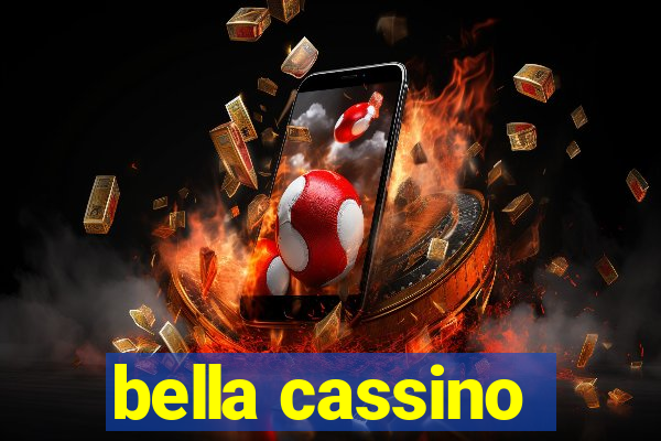 bella cassino